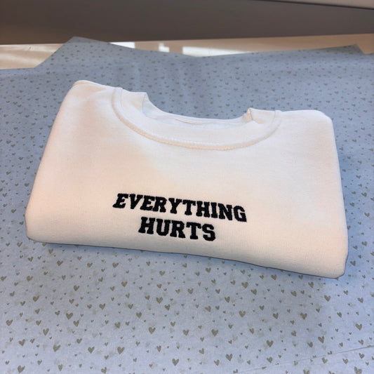 Everything hurts